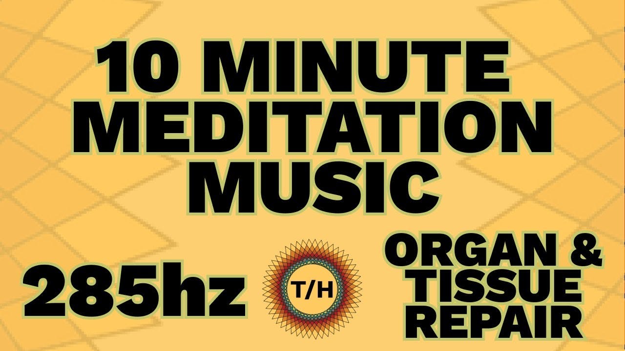 285 Hz - Organ & Tissue Repair - 10 Minute Meditation Music by Eric David Smith, Brooklyn, NY - Trauma Healer Youtube Channel