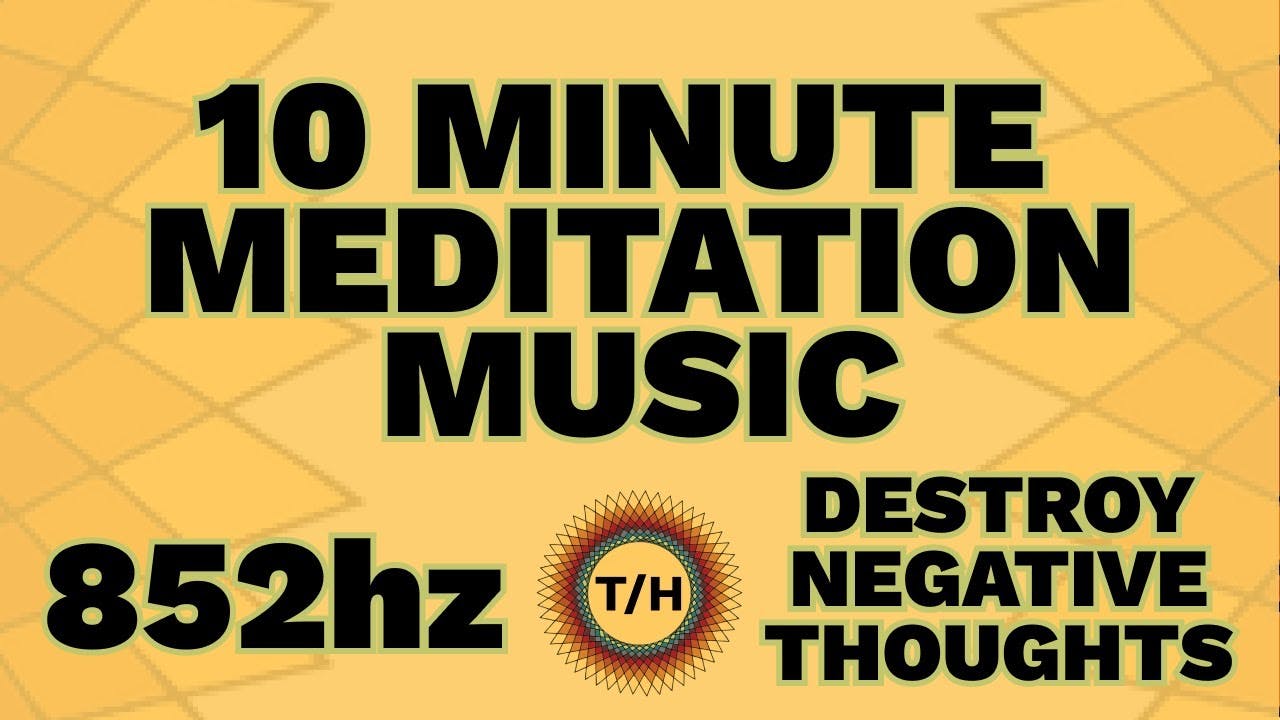 852hz - Destroy Negative Thoughts - 10 Minute Meditation Music by Eric David Smith, Brooklyn, NY - Trauma Healer Youtube Channel