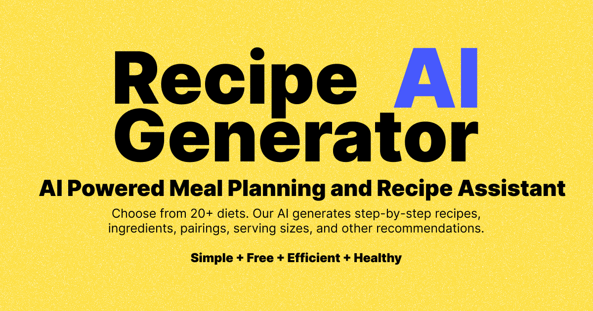 Recipe Generator AI - AI Powered Recipe Generator and Meal Planner by Eric David Smith