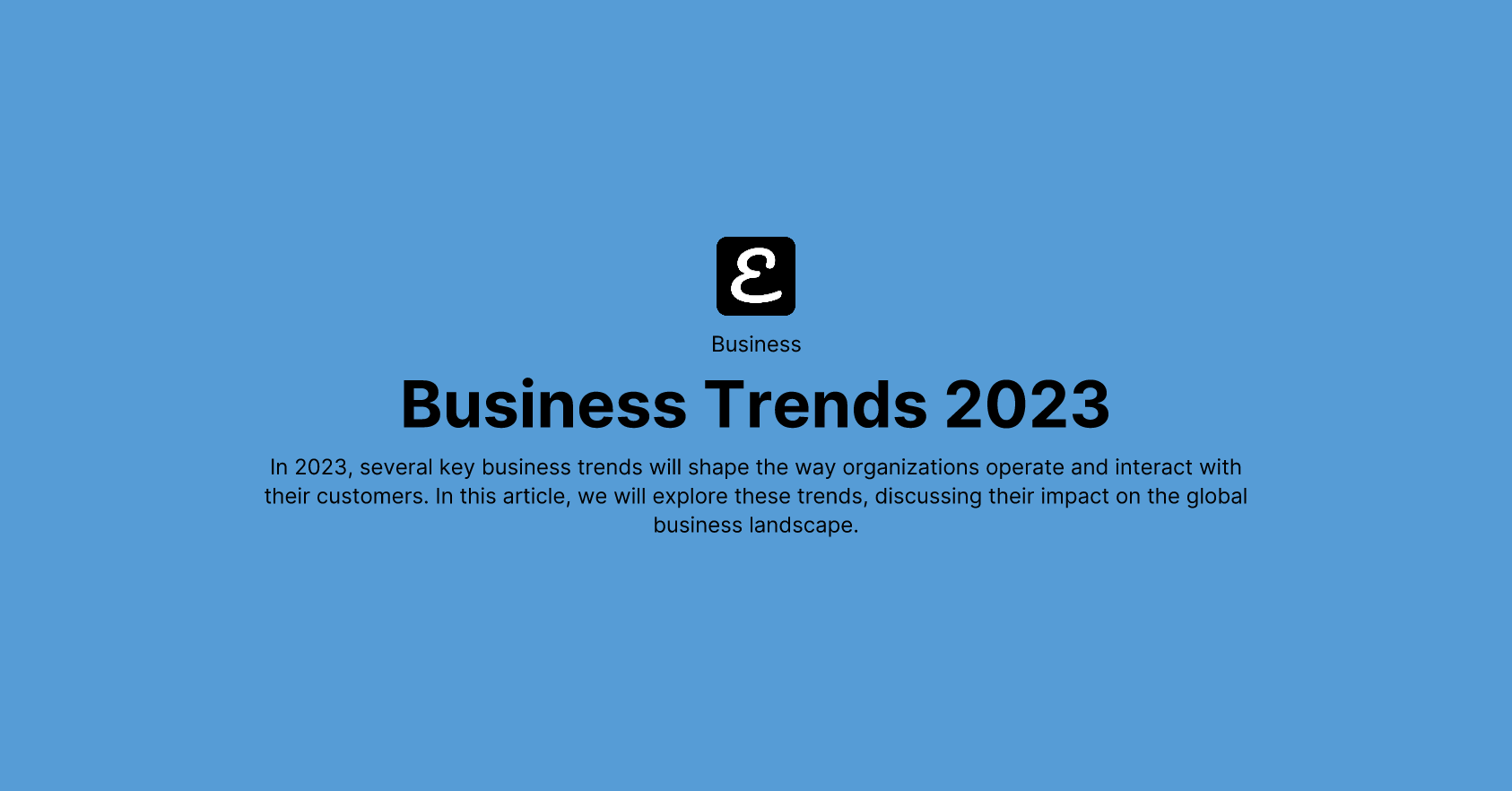 Business Trends 2023 by Eric David Smith