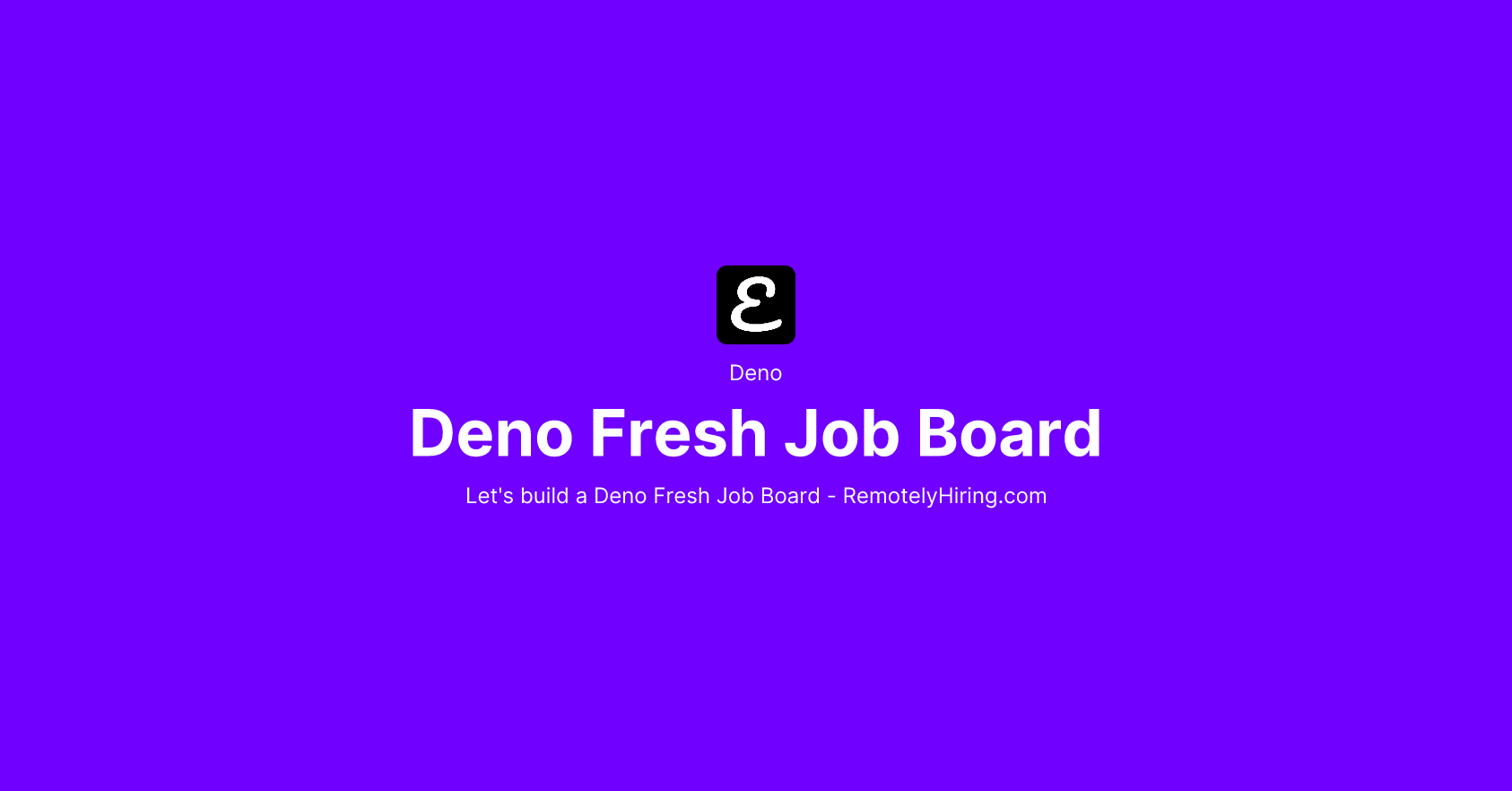 Deno Fresh Job Board by Eric David Smith