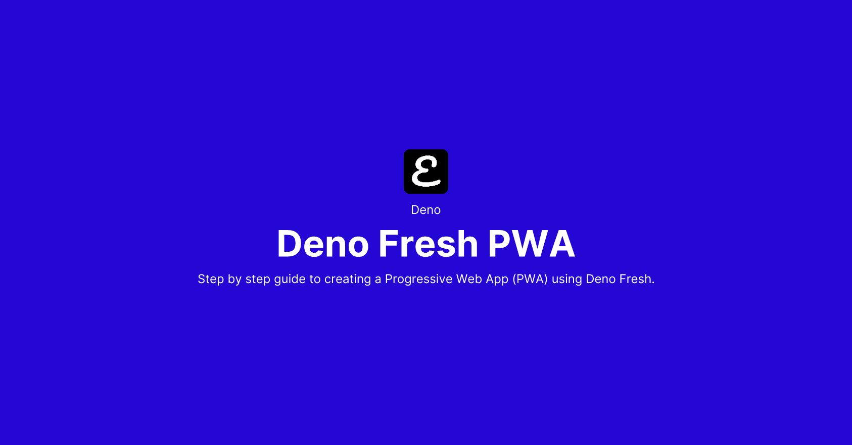 Deno Fresh PWA