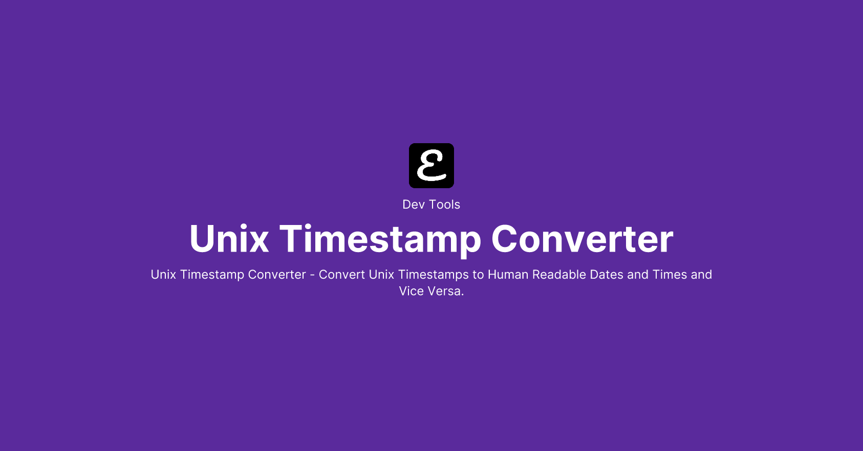 Unix Timestamp Converter by Eric David Smith
