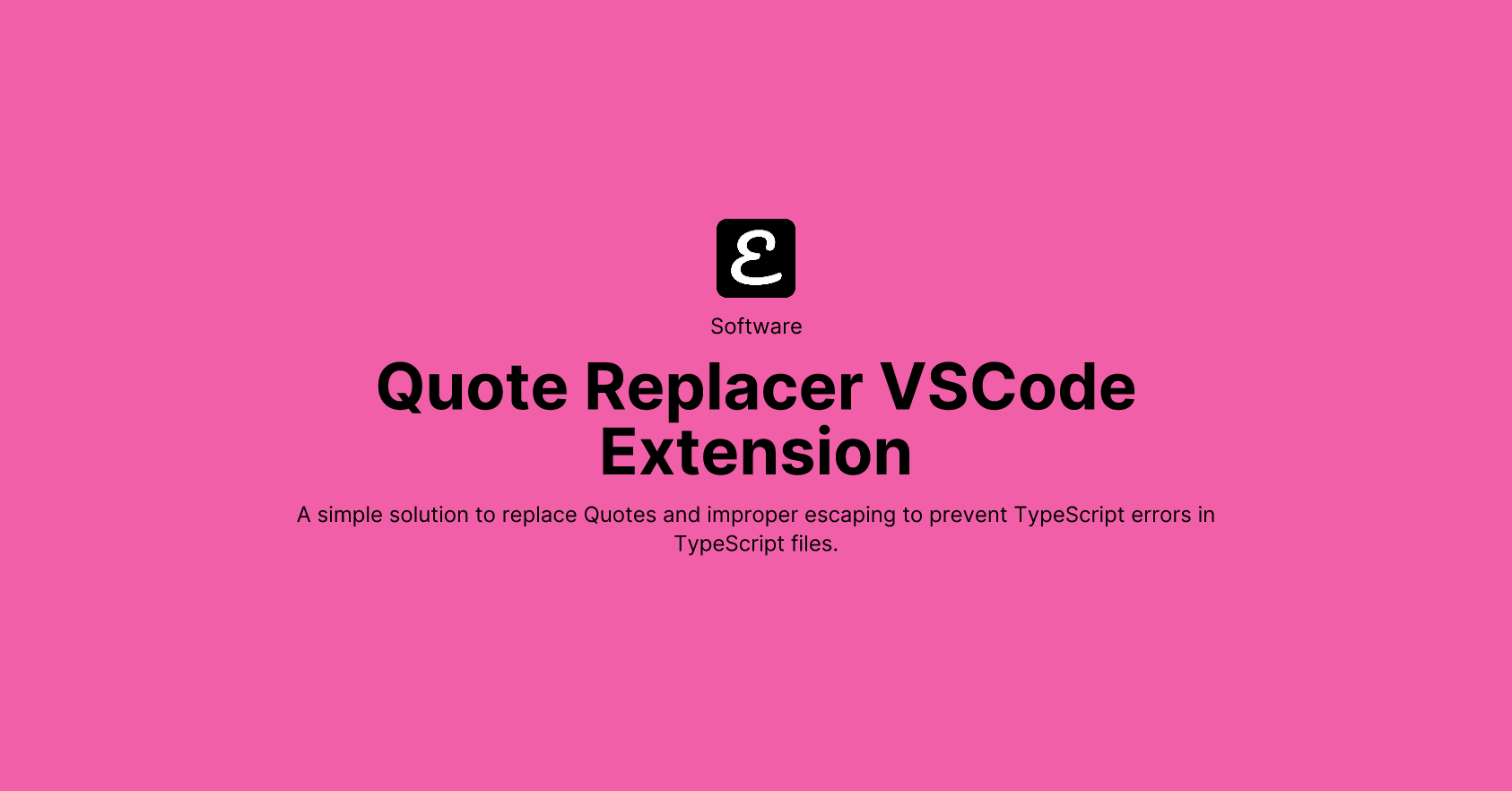 Quote Replacer VSCode Extension by Eric David Smith