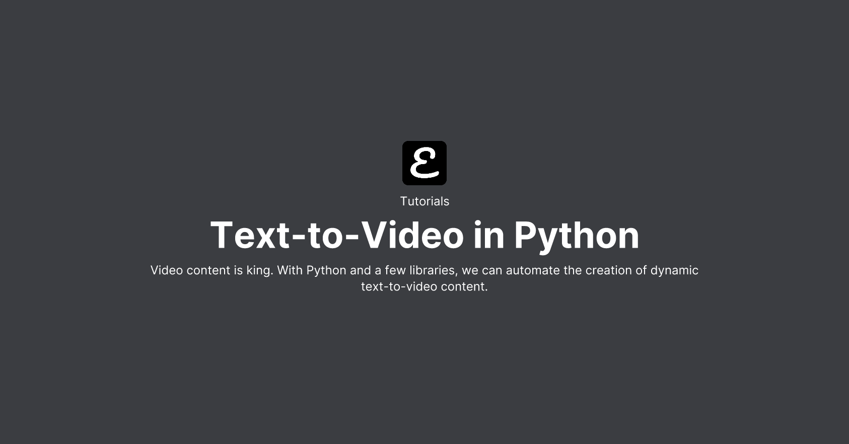 Text-to-Video in Python by Eric David Smith