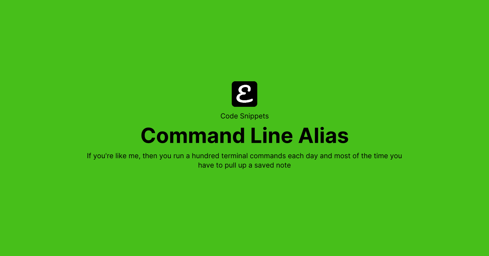 Command Line Alias by Eric David Smith