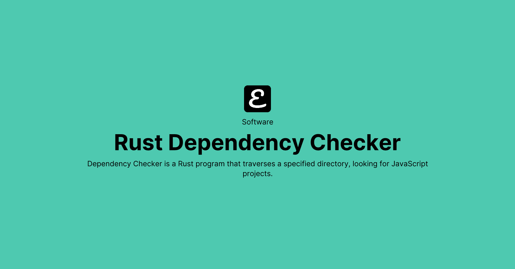 Rust Dependency Checker by Eric David Smith